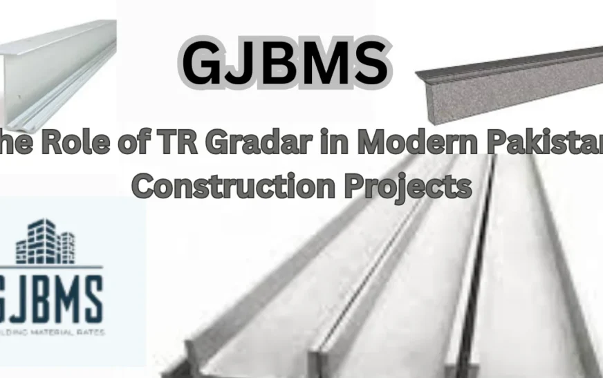 The Role of TR Gradar in Modern Pakistani Construction Projects